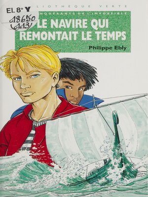 cover image of Le Navire qui remontait le temps